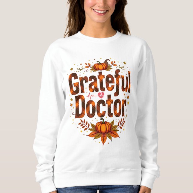 Sudadera Agradecido Médico Acción de Gracias (Anverso)