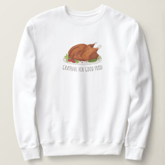 Sudadera Agradecido Por Buena Comida Pavo De Acción De Grac