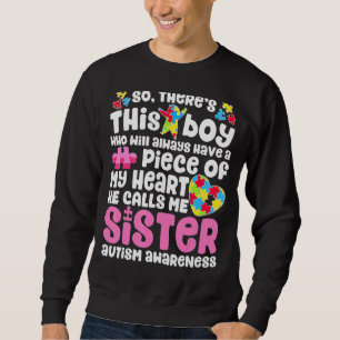 Sudadera Ahí Está El Niño Que Él Me Llama Hermana Autismo A