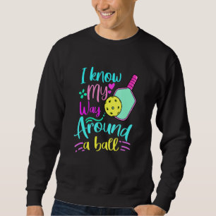 Sudadera Ahora Mi Camino Hacia Una Pelota De Pickleball