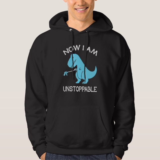 Sudadera Ahora soy imparable de los dinosaurios T Rex (Anverso)
