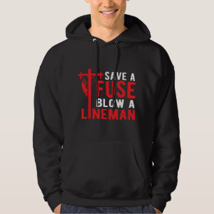 Sudadera Ahorra Un Fusible Sopla Un Liniero Divertido Linie