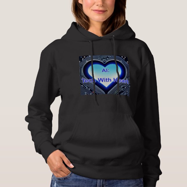 Sudadera AI: Tech with Heart Women's Black (Anverso)