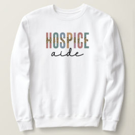 Sudadera Aide de hospicio | Enfermería de hospicio | Atenci