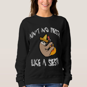 Sudadera Ain No Fiesta Como Una Estafa Graciosa De La Siest