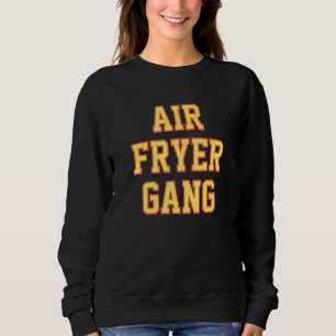 Sudadera Air Fryer Gang