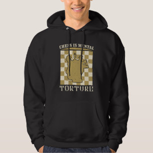 Sudadera Ajedrez - Ajedrez es tortura mental