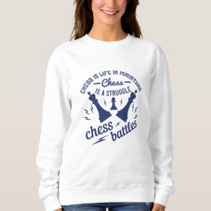 Sudadera Ajedrez - El ajedrez es vida en miniatura