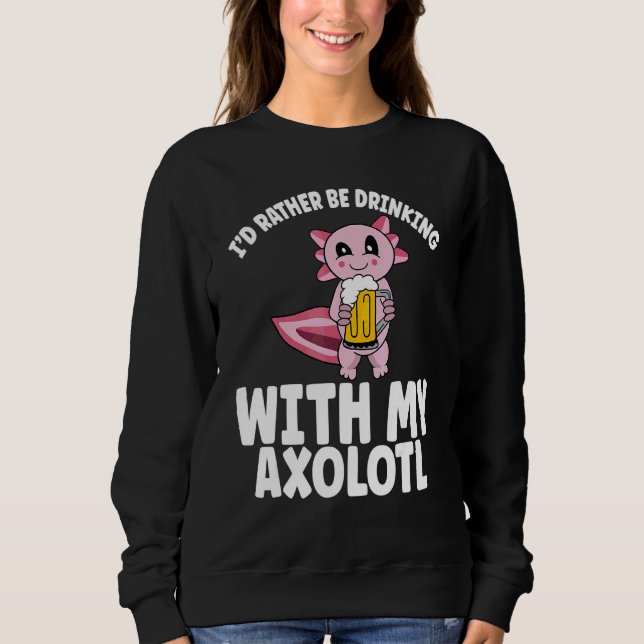 Sudadera Ajolote Bebedor de Cerveza Prefiere Beber Con Ajol (Anverso)