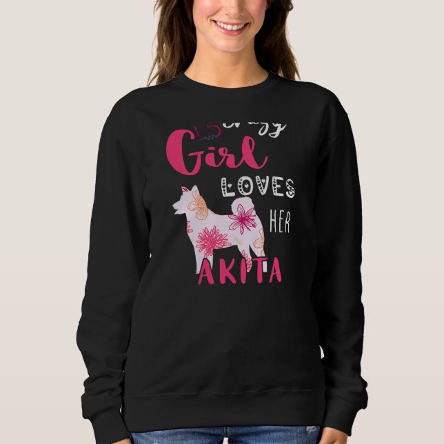 Sudadera Akita Loco Chica Akita Propietario Puppy Akita Per (Anverso)