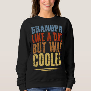 Sudadera Al Abuelo Le Gusta Un Papá Pero Muy Frío Viñe La O
