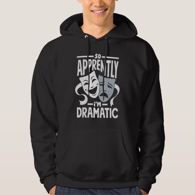 Sudadera Al Aparente Soy Actor de Teatro Dramático Sinfonía (Anverso)