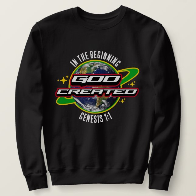 Sudadera AL PRINCIPIO, DIOS, Día Cristiano de la Tierra (Anverso del diseño)