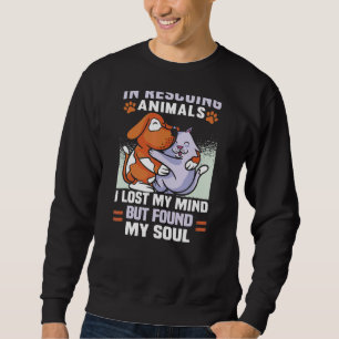 Sudadera Al rescatar animales perdí mi mente los derechos d