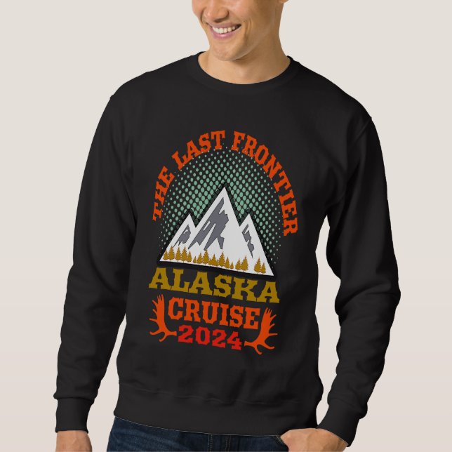 Sudadera Alaska Cruise Trip Essential 2024 The Last Frontie (Anverso)