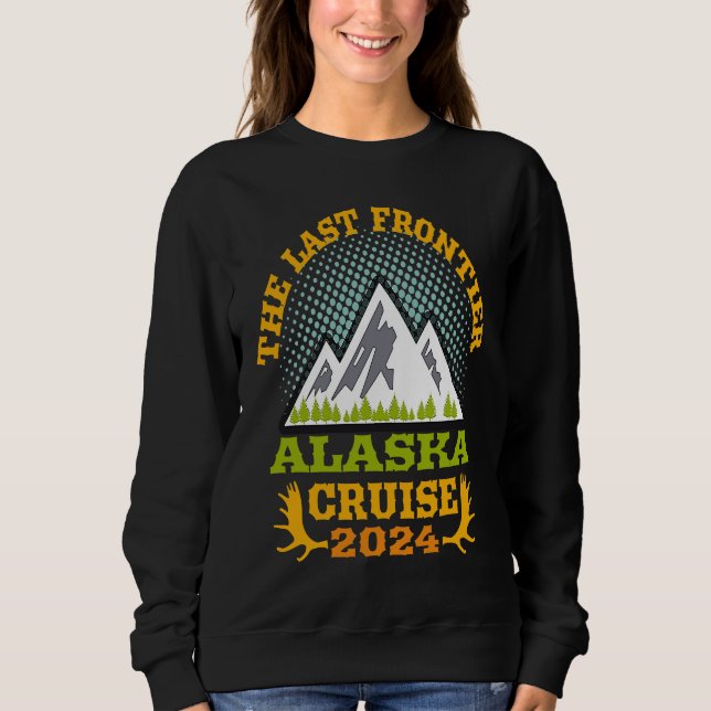 Sudadera Alaska Cruise Wear Essential 2024 The Last Frontie (Anverso)