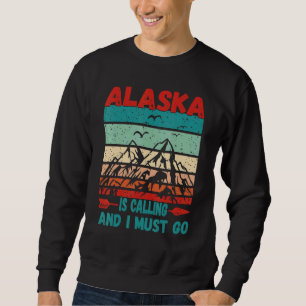 Sudadera Alaska está llamando y debo ir Montañas Vintage