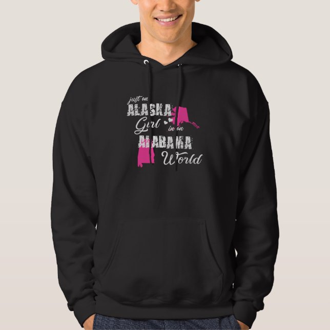 Sudadera Alaska  Just an Alaska girl in an Alabama (Anverso)
