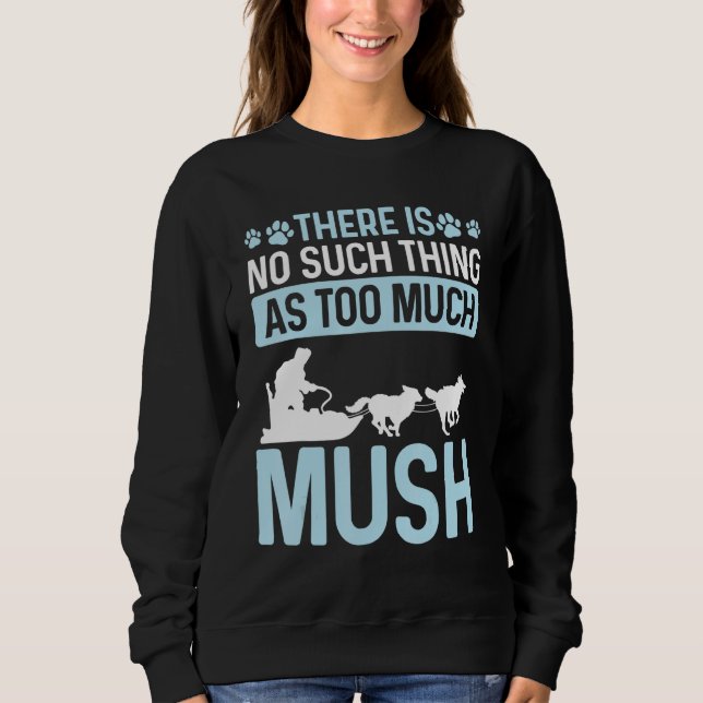 Sudadera Alaska Sled Dog Racing Mushing Season Husky Sleddi (Anverso)