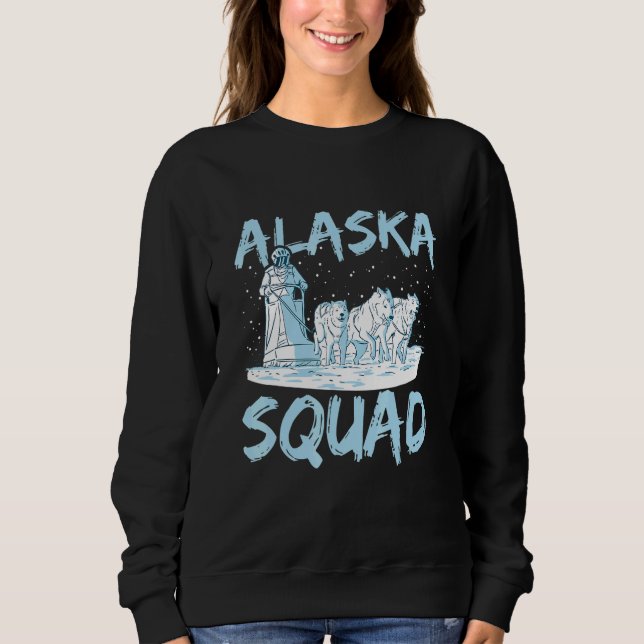 Sudadera Alaska Squad for an Alaska Sled Dog Rider (Anverso)