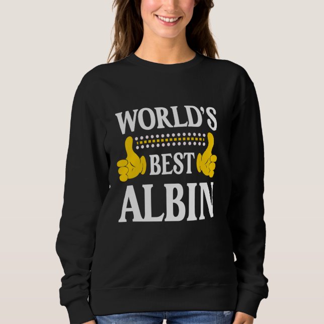 Sudadera Albin Nombre Personal Funny Nombre Mejor del Mundo (Anverso)