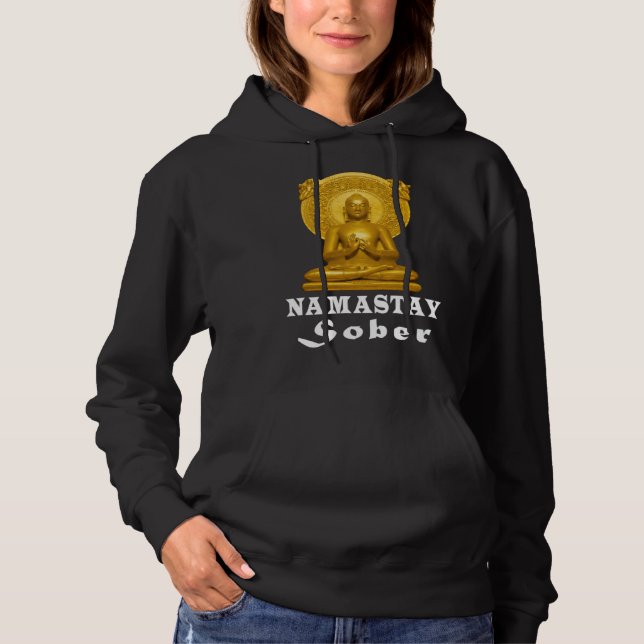 Sudadera Alcoholic Abstinence Buddha Sober Namastay Hope So (Anverso)