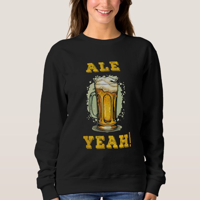 Sudadera Ale Yeah! funny beer illustration (Anverso)