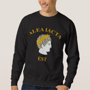 Sudadera Alea Iacta Est La suerte está echada Julio César L