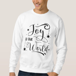 Sudadera Alegría al mundo - Navidades Sweatshirt