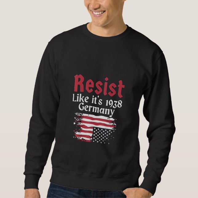 Sudadera Alemania resiste como si fuera 1938 (Anverso)
