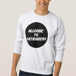 Sudadera Alérgico al patriarcado