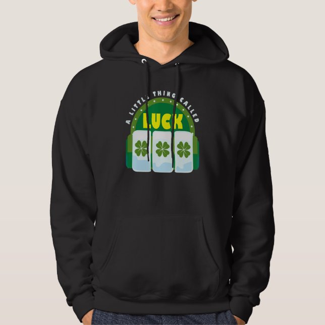 Sudadera Algo llamado "Luck St Patricks Day Irish" (Anverso)