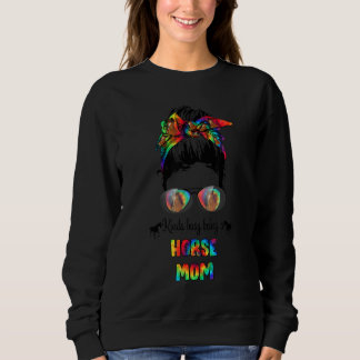 Sudadera Algo Ocupado Siendo Una Madre Caballo Desordenado