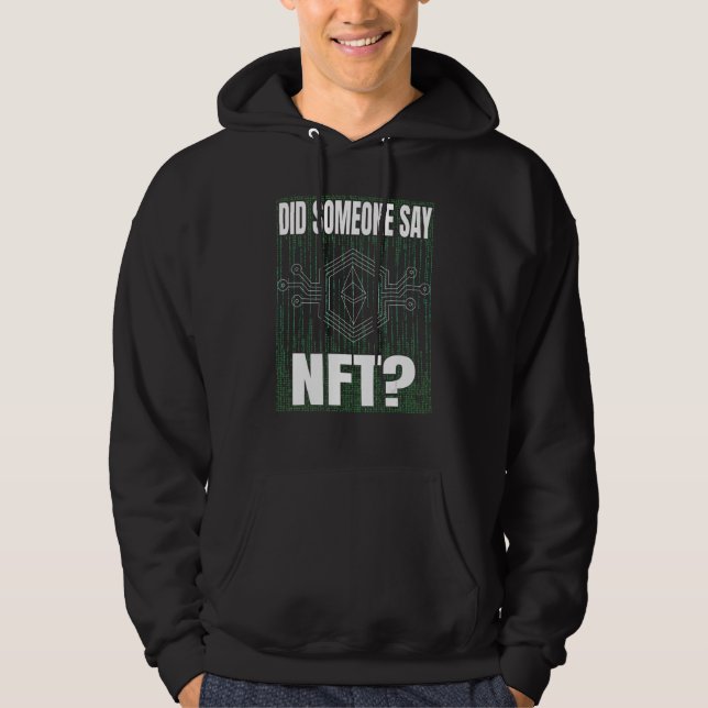 Sudadera Alguien dijo dinero virtual de NFT (Anverso)