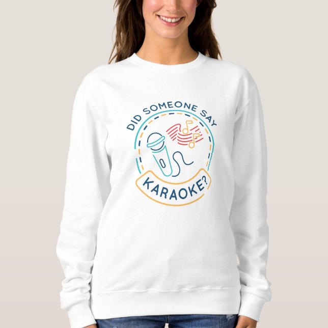 Sudadera Alguien dijo Karaoke (Anverso)