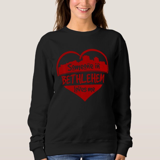 Sudadera Alguien En Belén Me Ama Bethlehem Pa Skyline (Anverso)