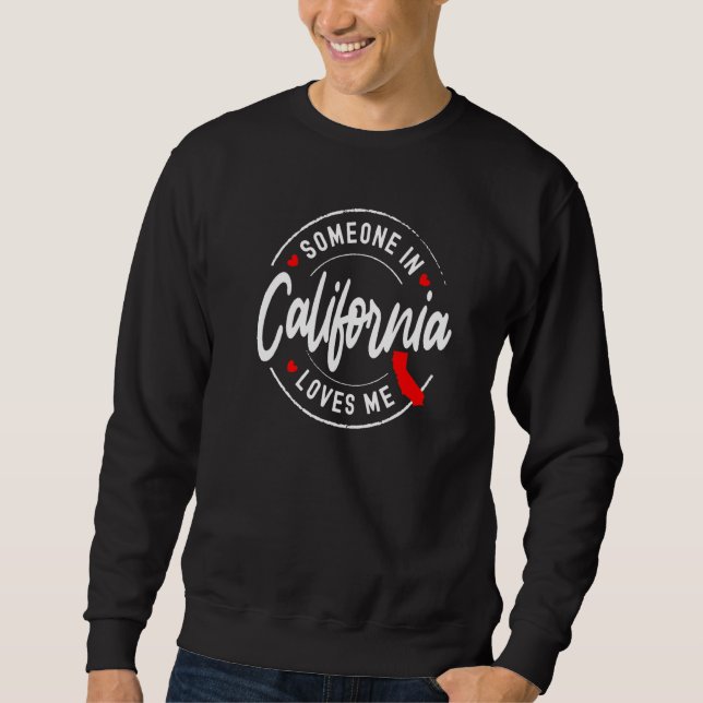 Sudadera Alguien En California Me Ama (Anverso)