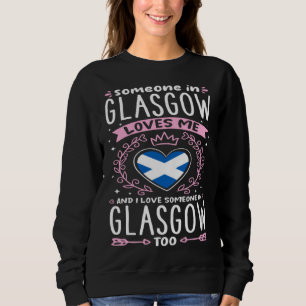 Sudadera Alguien en Glasgow me ama bandera de Escocia