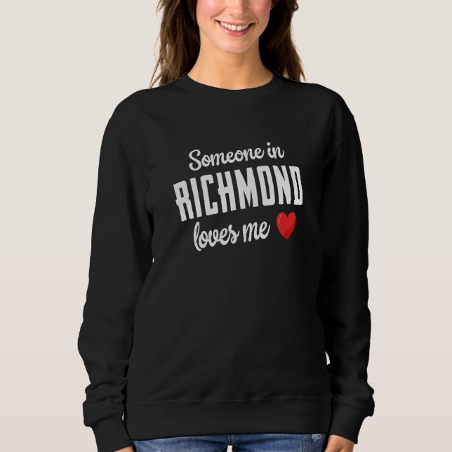 Sudadera Alguien en Richmond me ama (Anverso)