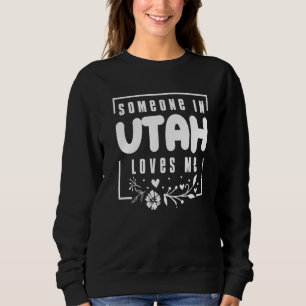 Sudadera Alguien En Utah Me Ama