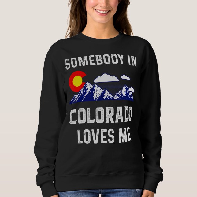 Sudadera Alguien Me Ama Colorado Denver Flag Co Souve (Anverso)