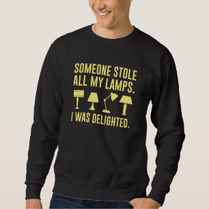 Sudadera Alguien Me Robó Todas Mis Lámparas