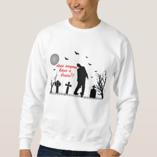 Sudadera ¿Alguien tiene un cerebro?