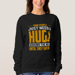 Sudadera Algunas Personas Solo Necesitan Un Abrazo Jiu Jits