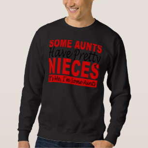 Sudadera Algunas tías tienen Bonitos, soy yo, soy aún