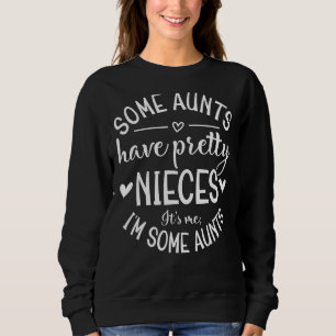 Sudadera Algunas tías tienen Bonitos, soy yo, soy aún