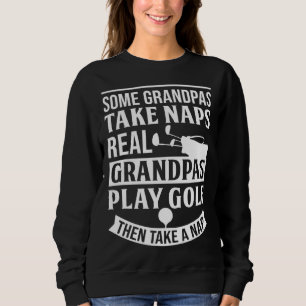 Sudadera Algunos abuelitos toman Naps Real Grandpas Juegan