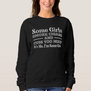 Sudadera Algunos Chicas fuman cigarrillos y café demasiado