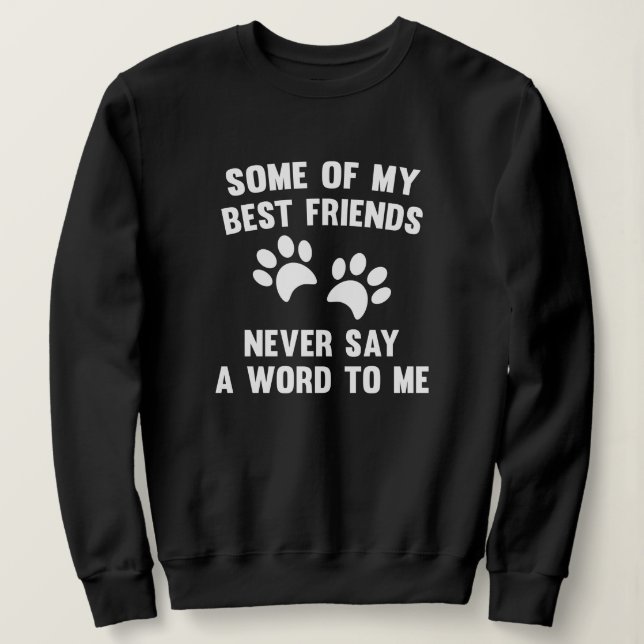 Sudadera Algunos de mis mejores amigos (Anverso del diseño)