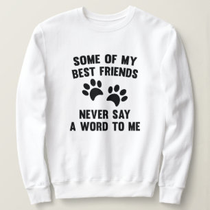Sudadera Algunos de mis mejores amigos